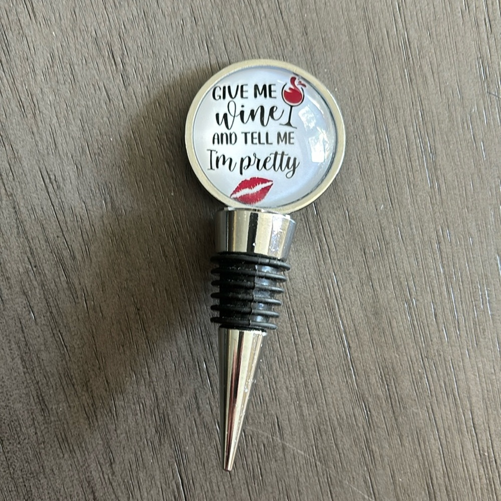 {SHEIN} "Give Me Wine And Tell Me I'm Pretty" wine stopper